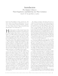 Introduction the Hawai‘I Chinese: Their Experience and Identity Over Two Centuries David Y