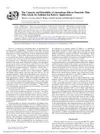 The Capacity and Durability of Amorphous Silicon Nanotube Thin Film Anode for Lithium Ion Battery Applications Maria L
