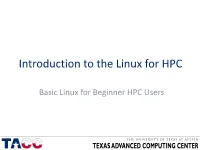 Introduction to the Linux for HPC