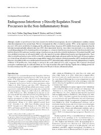Endogenous Interferon Directly Regulates Neural Precursors in The