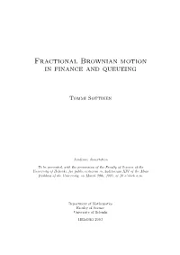 Fractional Brownian Motion in Finance and Queueing
