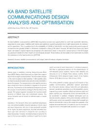 Ka Band Satellite Communications Design Analysis and Optimisation