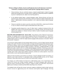 Televisa to Merge Its Media, Content and Production Assets with Univision in Landmark Transaction, Creating the Premier Global Spanish-Language Media Company