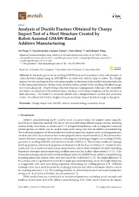 Analysis of Ductile Fracture Obtained by Charpy Impact Test of a Steel Structure Created by Robot-Assisted GMAW-Based Additive Manufacturing