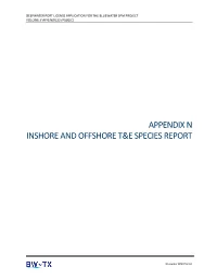 Appendix N Inshore and Offshore T&E Species Report
