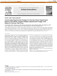Constructing Experimental Designs for Discrete-Choice Experiments: Report of the ISPOR Conjoint Analysis Experimental Design Good Research Practices Task Force F