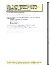 SIMULATED HUMAN DIVING and HEART RATE: MAKING the MOST of the DIVING RESPONSE AS a LABORATORY EXERCISE Sara M