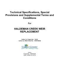 Technical Specifications, Special Provisions and Supplemental Terms and Conditions HALDEMAN CREEK WEIR REPLACEMENT