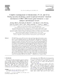 Complex Rearrangement of Chromosomes 19, 21, and 22 In