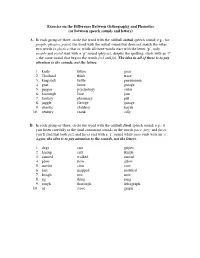 (Or Between Speech Sounds and Letters) A. in Each Group of Three, C