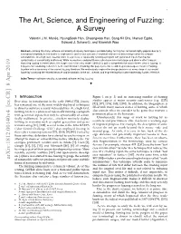 The Art, Science, and Engineering of Fuzzing: a Survey