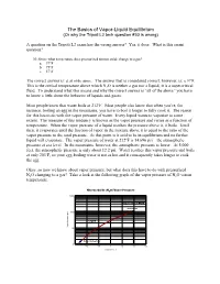 The Basics of Vapor-Liquid Equilibrium (Or Why the Tripoli L2 Tech Question #30 Is Wrong)