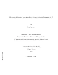 Balancing and Complex Interdependence: Ukraine Between