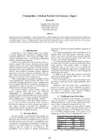 Champollion: a Robust Parallel Text Sentence Aligner