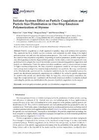 Initiator Systems Effect on Particle Coagulation and Particle Size Distribution in One-Step Emulsion Polymerization of Styrene