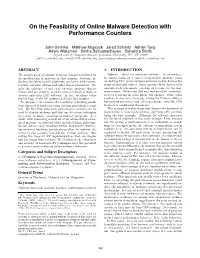 On the Feasibility of Online Malware Detection with Performance Counters
