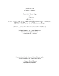 William Kahan Discusses the Whole of His Career to Date, with Particular Reference to His Involvement with Numerical Software and Hardware Design