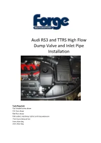 Audi RS3 and TTRS High Flow Dump Valve and Inlet Pipe Installation