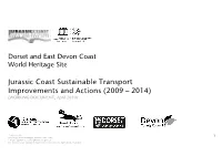 Jurassic Coast Sustainable Transport Improvements and Actions (2009 – 2014) (WORKING DOCUMENT, April 2010)