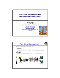 Thin Client Development and Wireless Markup Languages