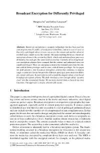 Broadcast Encryption for Differently Privileged