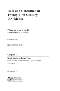 Race and Contention in Twenty-First Century U.S. Media