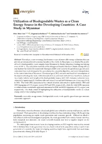 Utilization of Biodegradable Wastes As a Clean Energy Source in the Developing Countries: a Case Study in Myanmar