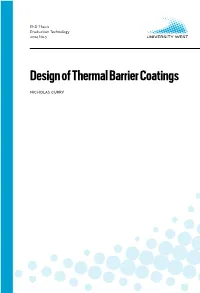 Design of Thermal Barrier Coatings Nicholas Curry Ii