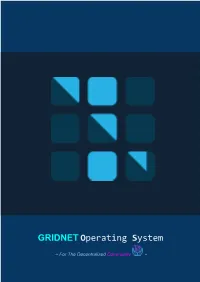 GRIDNET​​O​Perating ​S​Ystem