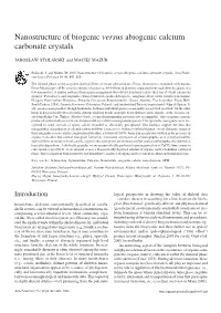 Nanostructure of Biogenic Versus Abiogenic Calcium Carbonate Crystals
