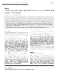 Parenteral Trace Element Provision: Recent Clinical Research and Practical Conclusions