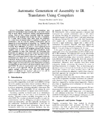 Automatic Generation of Assembly to IR Translators Using Compilers Niranjan Hasabnis and R