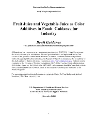Fruit Juice and Vegetable Juice As Color Additives in Food: Guidance for Industry