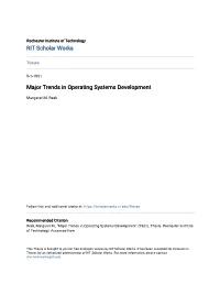 Major Trends in Operating Systems Development