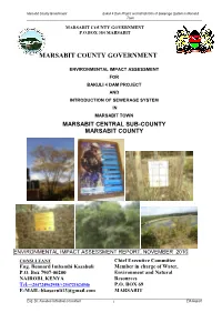 Marsabit County Government Bakuli 4 Dam Project and Introduction of Sewerage System in Marsabit Town