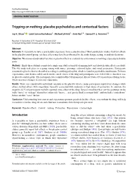 Tripping on Nothing: Placebo Psychedelics and Contextual Factors
