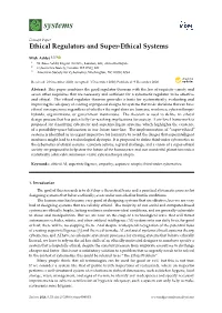 Ethical Regulators and Super-Ethical Systems