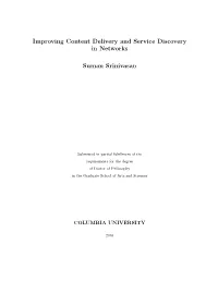 Improving Content Delivery and Service Discovery in Networks