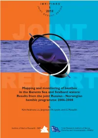 Mapping and Monitoring of Benthos in the Barents Sea and Svalbard Waters: Results from the Joint Russian - Norwegian Benthic Programme 2006-2008