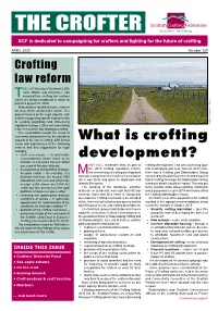 THE CROFTER for Crofters for Crofting SCF Is Dedicated to Campaigning for Crofters and Fighting for the Future of Crofting