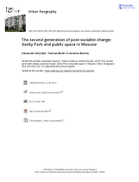 The Second Generation of Post-Socialist Change: Gorky Park and Public Space in Moscow