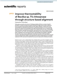 Improve Thermostability of Bacillus Sp. TS Chitosanase Through Structure‑Based Alignment Zhanping Zhou1 & Xiao Wang2*