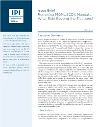 Issue Brief Renewing MONUSCO's Mandate: What Role Beyond The