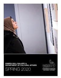 SPRING 2020 WELCOME to Another Exciting Season of FREE Cultural Programs Brought to You by HCCC’S Department of Cultural Affairs (DOCA)