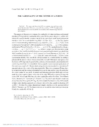 The Cardinality of the Center of a Pi Ring
