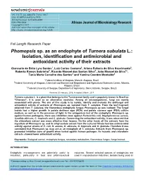 Phomopsis Sp. As an Endophyte of Turnera Subulata L.: Isolation, Identification and Antimicrobial and Antioxidant Activity of Their Extracts