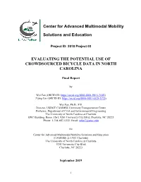 Center for Advanced Multimodal Mobility Solutions and Education EVALUATING the POTENTIAL USE of CROWDSOURCED BICYCLE DATA IN