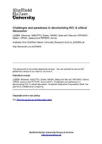 Challenges and Paradoxes in Decolonising