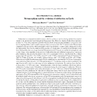 MSA PRESIDENTIAL ADDRESS Metamorphism and the Evolution of Subduction on Earth