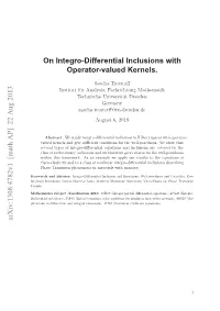 On Integro-Differential Inclusions with Operator-Valued Kernels